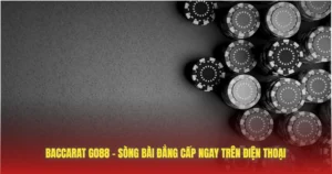 baccarat go88 song bai dang cap ngay tren dien thoai