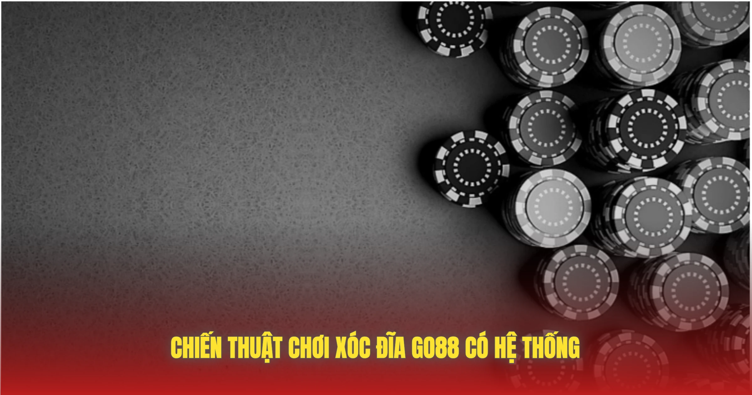 Chiến Thuật Chơi Xóc Đĩa GO88 Có Hệ Thống