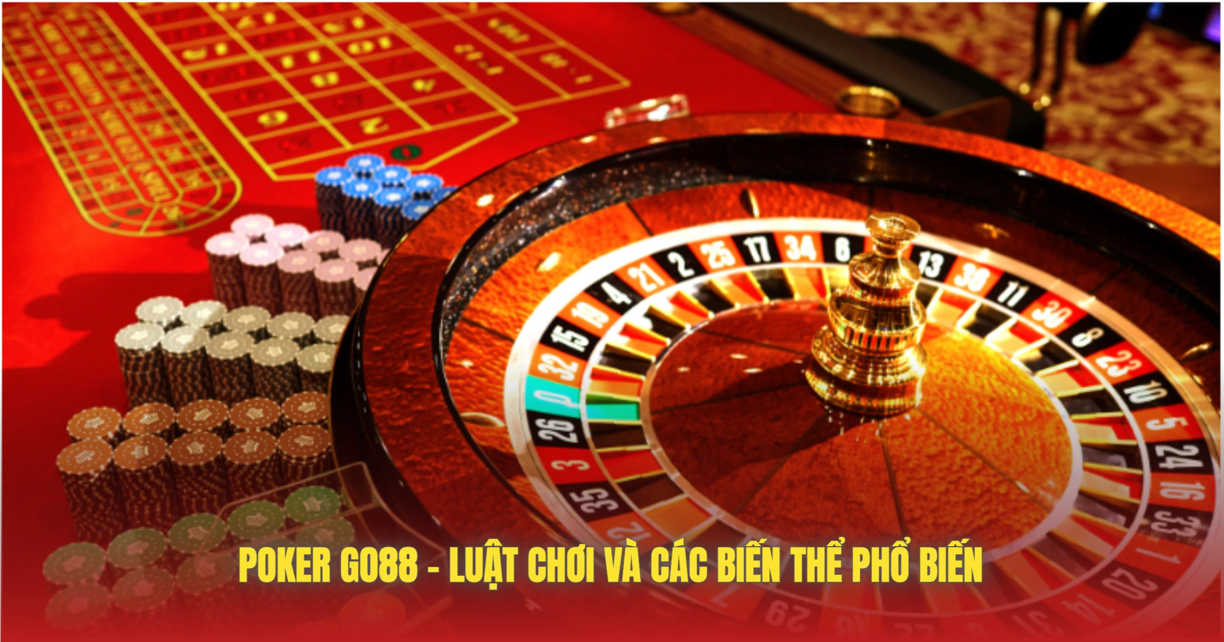 Poker GO88 – Luật Chơi Và Các Biến Thể Phổ Biến