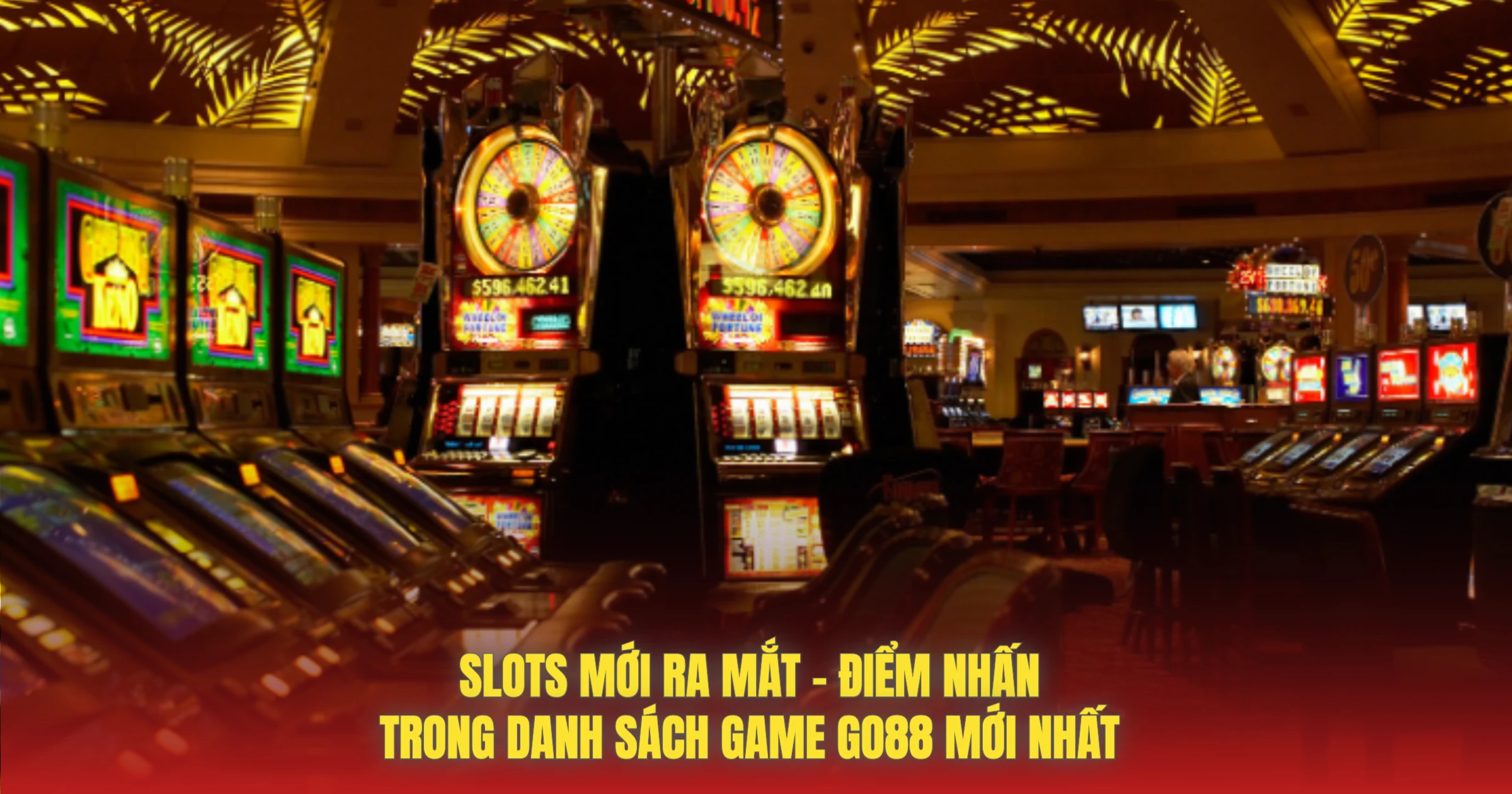 Danh Sách Game GO88 Mới Nhất – Cập Nhật Đầy Đủ Nhất 2026 2 Slots Mới Ra Mắt – Điểm Nhấn Trong Danh Sách Game GO88 Mới Nhất