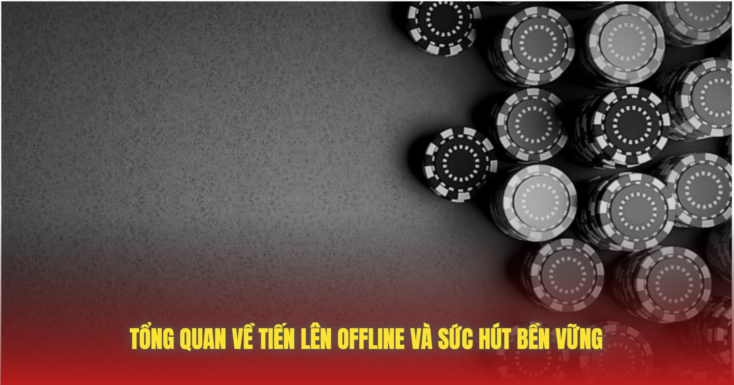Tiến Lên Offline - Chiến Thuật Bất Bại Cùng Cao Thủ GO 88 2 Tổng Quan Về Tiến Lên Offline Và Sức Hút Bền Vững