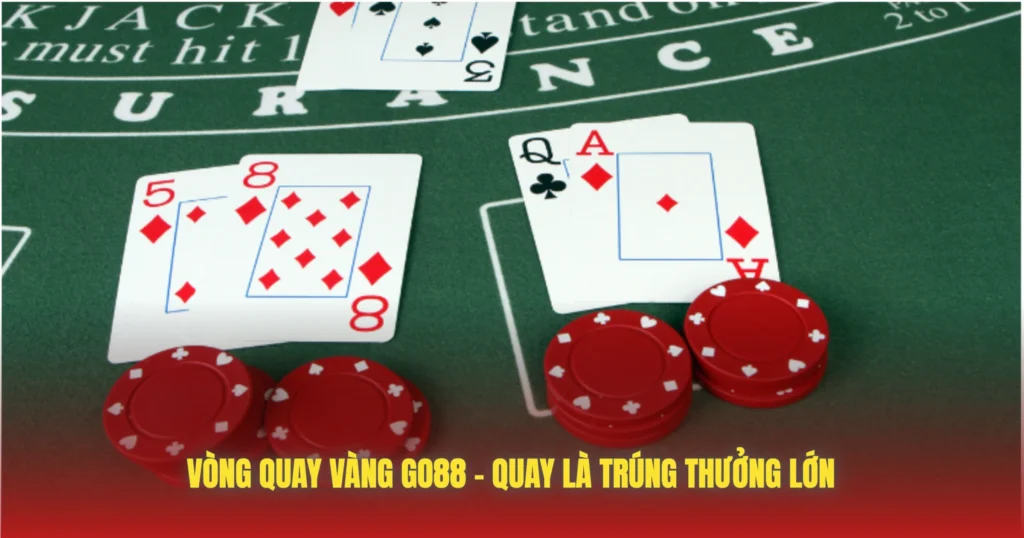 vong quay vang go88 quay la trung thuong lon