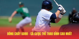 Bong Chay GO88 – Ca Cuoc The Thao Dinh Cao Nhat