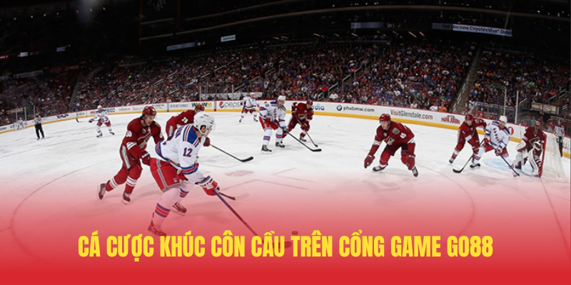 Ca Cuoc Khuc Con Cau Tren Cong Game GO88